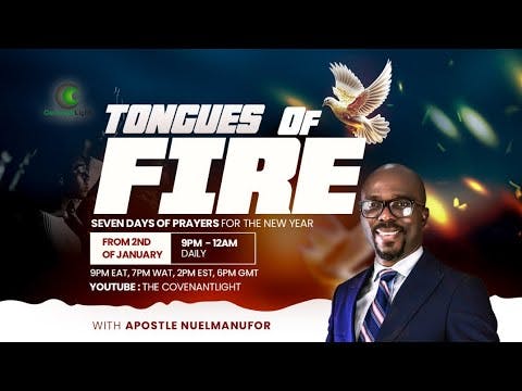 Tongues of Fire: Day 5 - Prophetic Encounter For Unhindered Advancement in 2024